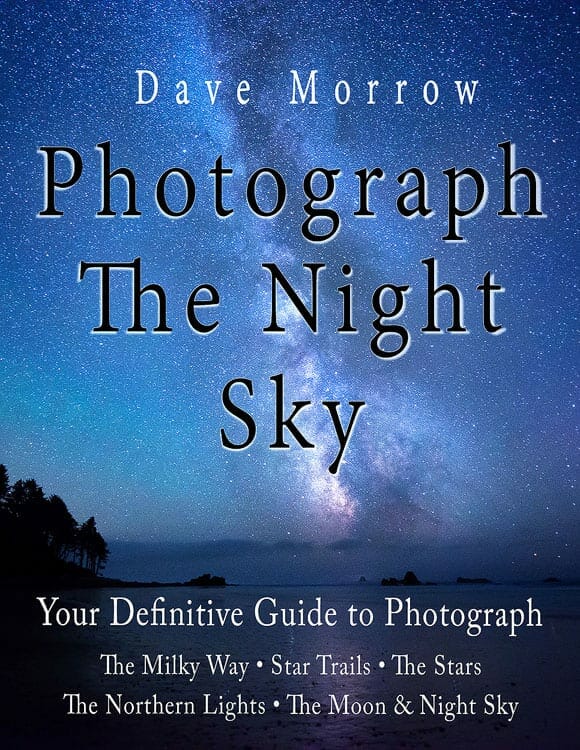 Your Guide to Star, Milky Way, Northern Lights, Star Trails, Moon & Night Sky Photography